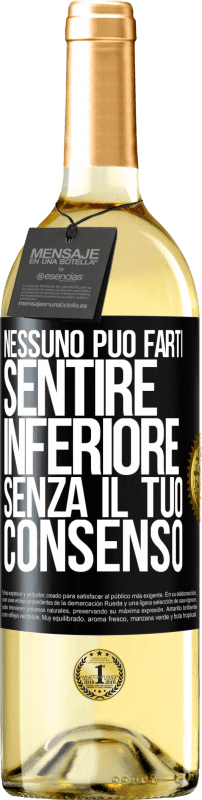 29,95 € | Vino bianco Edizione WHITE Nessuno può farti sentire inferiore senza il tuo consenso Etichetta Nera. Etichetta personalizzabile Vino giovane Raccogliere 2023 Verdejo