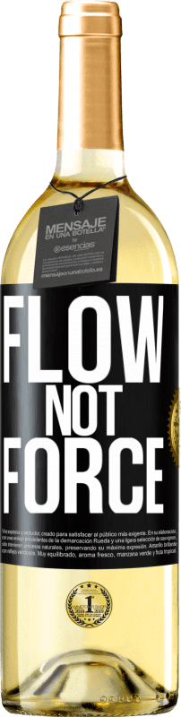 29,95 € Free Shipping | White Wine WHITE Edition Flow, not force Black Label. Customizable label Young wine Harvest 2025 Verdejo
