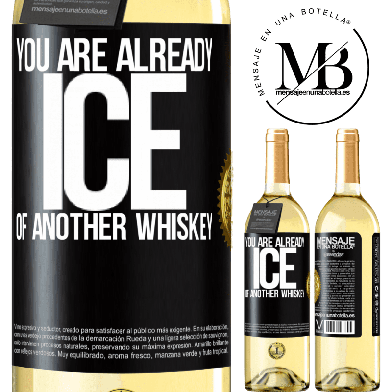 29,95 € Free Shipping | White Wine WHITE Edition You are already ice of another whiskey Black Label. Customizable label Young wine Harvest 2022 Verdejo