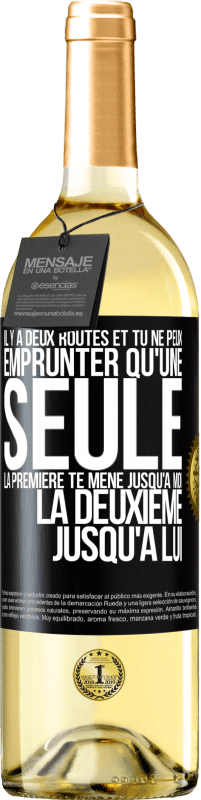 29,95 € | Vin blanc Édition WHITE Il y a deux routes et tu ne peux emprunter qu'une seule. La première te mène jusqu'à moi, la deuxième jusqu'à lui Étiquette Noire. Étiquette personnalisable Vin jeune Récolte 2024 Verdejo