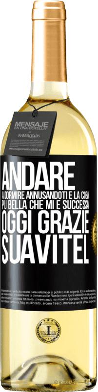 29,95 € | Vino bianco Edizione WHITE Andare a dormire annusandoti è la cosa più bella che mi è successa oggi. Grazie Suavitel Etichetta Nera. Etichetta personalizzabile Vino giovane Raccogliere 2024 Verdejo