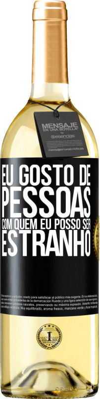 29,95 € | Vinho branco Edição WHITE Eu gosto de pessoas com quem eu posso ser estranho Etiqueta Preta. Etiqueta personalizável Vinho jovem Colheita 2025 Verdejo