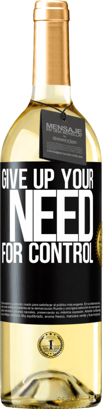 29,95 € | White Wine WHITE Edition Give up your need for control Black Label. Customizable label Young wine Harvest 2024 Verdejo