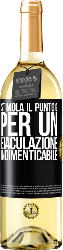 29,95 € | Vino bianco Edizione WHITE Stimola il punto G per un'eiaculazione indimenticabile Etichetta Nera. Etichetta personalizzabile Vino giovane Raccogliere 2023 Verdejo