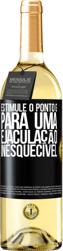 29,95 € | Vinho branco Edição WHITE Estimule o ponto G para uma ejaculação inesquecível Etiqueta Preta. Etiqueta personalizável Vinho jovem Colheita 2024 Verdejo