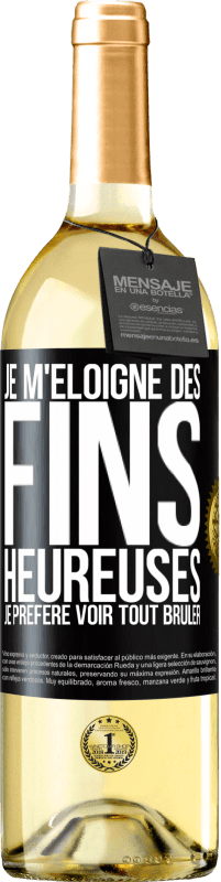 29,95 € | Vin blanc Édition WHITE Je m'éloigne des fins heureuses, je préfère voir tout brûler Étiquette Noire. Étiquette personnalisable Vin jeune Récolte 2025 Verdejo