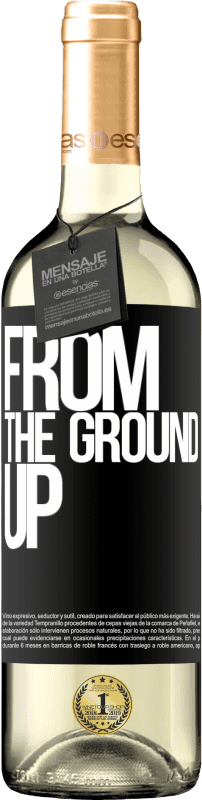 29,95 € | Vin blanc Édition WHITE From The Ground Up Étiquette Noire. Étiquette personnalisable Vin jeune Récolte 2024 Verdejo