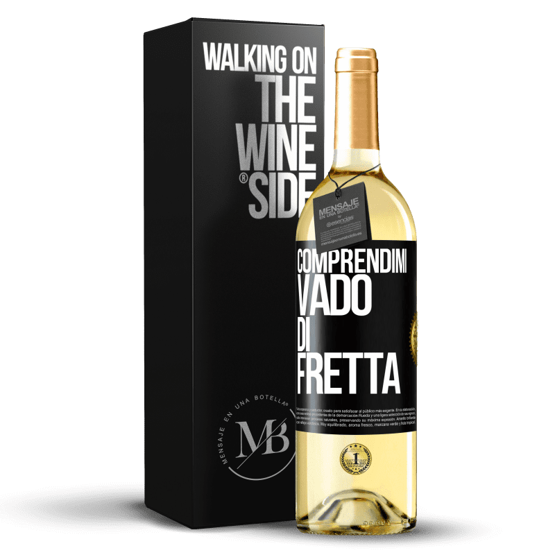 29,95 € Spedizione Gratuita | Vino bianco Edizione WHITE Comprendimi, vado di fretta Etichetta Nera. Etichetta personalizzabile Vino giovane Raccogliere 2024 Verdejo