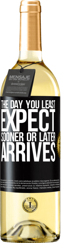 29,95 € | White Wine WHITE Edition The day you least expect, sooner or later arrives Black Label. Customizable label Young wine Harvest 2023 Verdejo