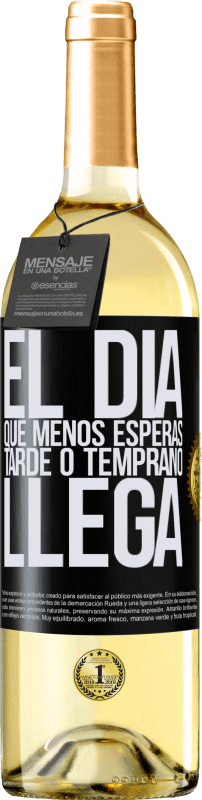 29,95 € | Vino Blanco Edición WHITE El día que menos esperas, tarde o temprano llega Etiqueta Negra. Etiqueta personalizable Vino joven Cosecha 2024 Verdejo