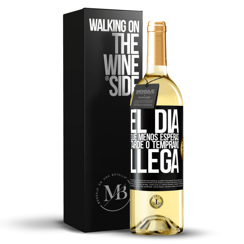 29,95 € Envío gratis | Vino Blanco Edición WHITE El día que menos esperas, tarde o temprano llega Etiqueta Negra. Etiqueta personalizable Vino joven Cosecha 2024 Verdejo