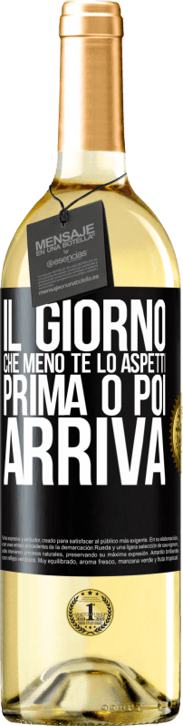 29,95 € | Vino bianco Edizione WHITE Il giorno che meno te lo aspetti, prima o poi arriva Etichetta Nera. Etichetta personalizzabile Vino giovane Raccogliere 2024 Verdejo