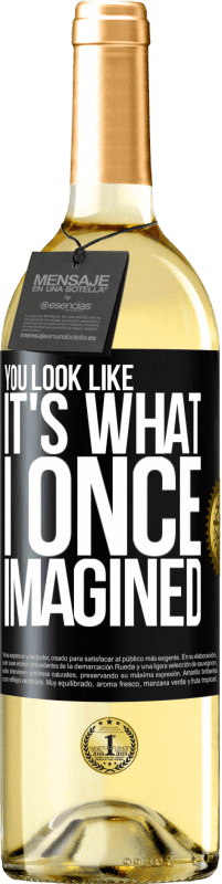 29,95 € | White Wine WHITE Edition You look like it's what I once imagined Black Label. Customizable label Young wine Harvest 2024 Verdejo