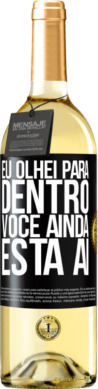 29,95 € Envio grátis | Vinho branco Edição WHITE Eu olhei para dentro. Você ainda está ai Etiqueta Preta. Etiqueta personalizável Vinho jovem Colheita 2024 Verdejo