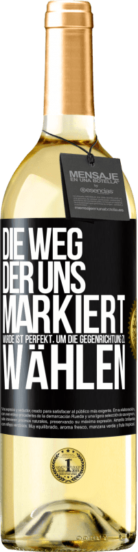 29,95 € Kostenloser Versand | Weißwein WHITE Ausgabe Die Weg, der uns markiert wurde ist perfekt, um die Gegenrichtung zu wählen Schwarzes Etikett. Anpassbares Etikett Junger Wein Ernte 2025 Verdejo