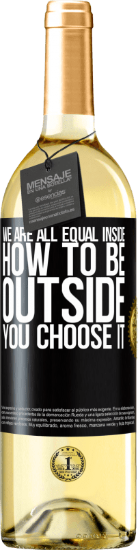 29,95 € | White Wine WHITE Edition We are all equal inside, how to be outside you choose it Black Label. Customizable label Young wine Harvest 2024 Verdejo