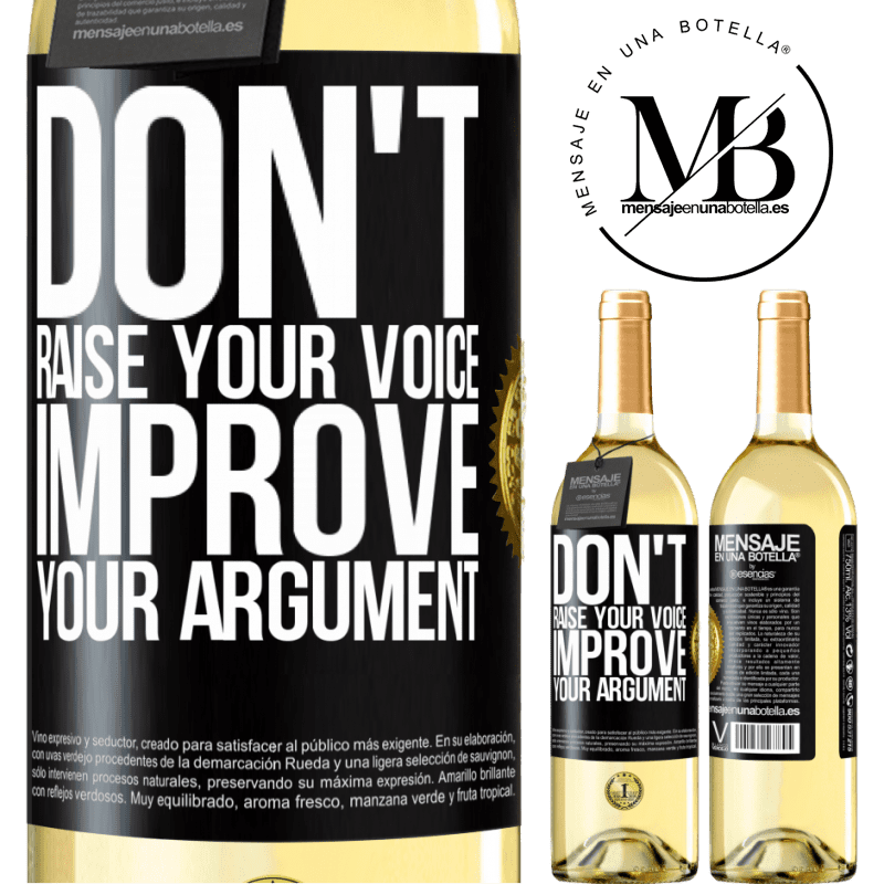 29,95 € Free Shipping | White Wine WHITE Edition Don't raise your voice, improve your argument Black Label. Customizable label Young wine Harvest 2022 Verdejo