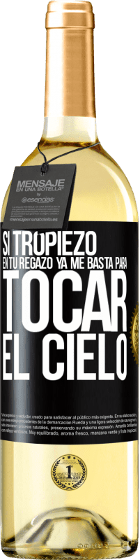 29,95 € | Vino Blanco Edición WHITE Si tropiezo en tu regazo ya me basta, para tocar el cielo Etiqueta Negra. Etiqueta personalizable Vino joven Cosecha 2024 Verdejo