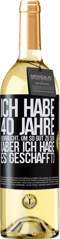 «Ich habe 40 Jahre gebraucht, um so gut zu sein (aber ich habe es geschafft)» WHITE Ausgabe