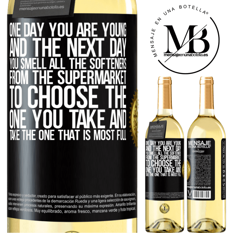 29,95 € Free Shipping | White Wine WHITE Edition One day you are young and the next day, you smell all the softeners from the supermarket to choose the one you take and take Black Label. Customizable label Young wine Harvest 2022 Verdejo