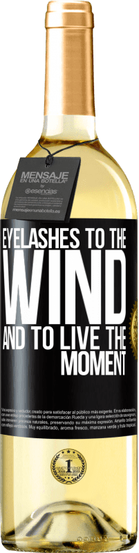 29,95 € Бесплатная доставка | Белое вино Издание WHITE Ресницы на ветер и жить моментом Черная метка. Настраиваемая этикетка Молодое вино Урожай 2023 Verdejo