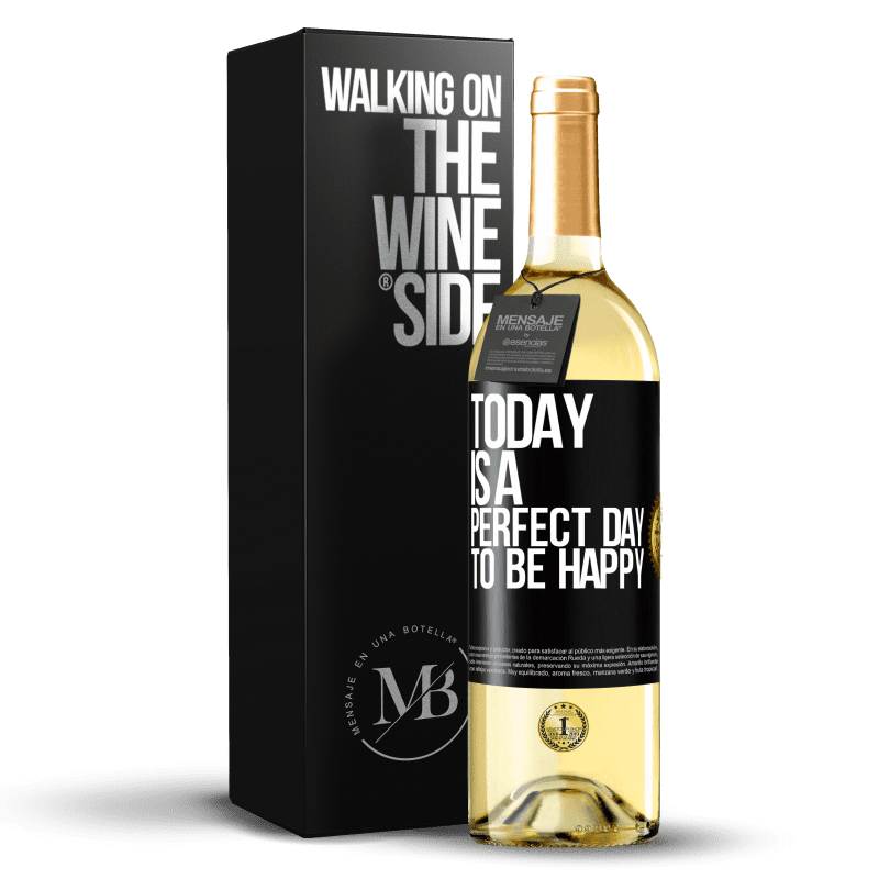 29,95 € Free Shipping | White Wine WHITE Edition Today is a perfect day to be happy Black Label. Customizable label Young wine Harvest 2023 Verdejo
