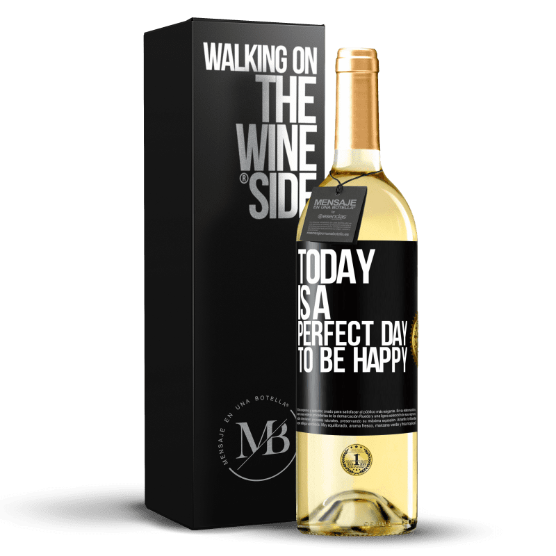 29,95 € Free Shipping | White Wine WHITE Edition Today is a perfect day to be happy Black Label. Customizable label Young wine Harvest 2025 Verdejo