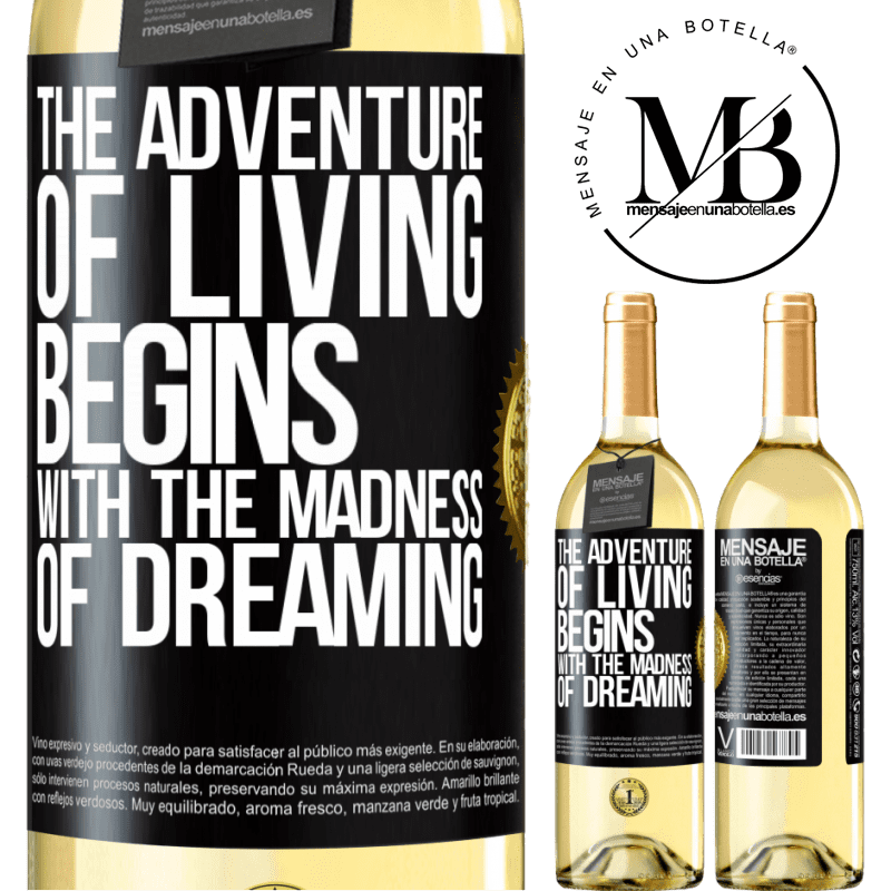 29,95 € Free Shipping | White Wine WHITE Edition The adventure of living begins with the madness of dreaming Black Label. Customizable label Young wine Harvest 2022 Verdejo