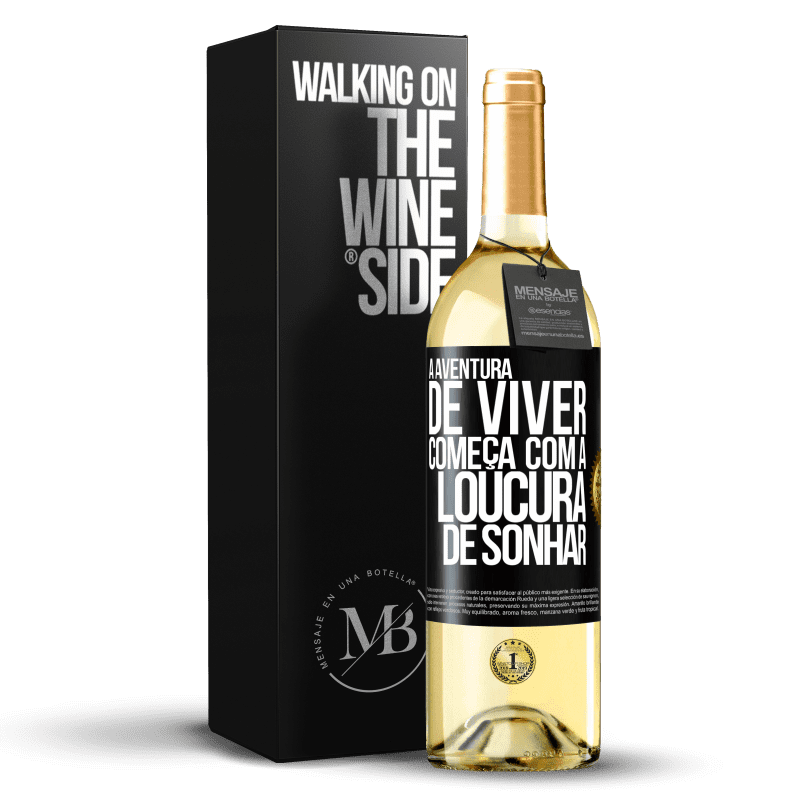 29,95 € Envio grátis | Vinho branco Edição WHITE A aventura de viver começa com a loucura de sonhar Etiqueta Preta. Etiqueta personalizável Vinho jovem Colheita 2024 Verdejo