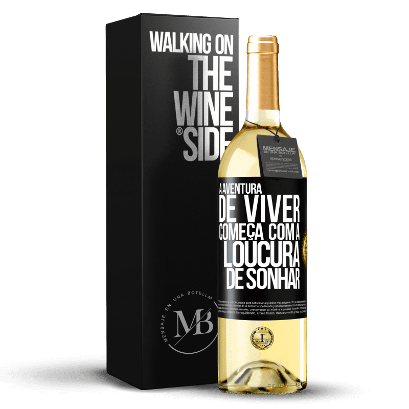 29,95 € Envio grátis | Vinho branco Edição WHITE A aventura de viver começa com a loucura de sonhar Etiqueta Preta. Etiqueta personalizável Vinho jovem Colheita 2025 Verdejo