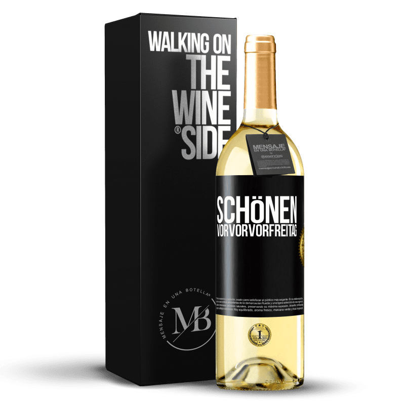 29,95 € Kostenloser Versand | Weißwein WHITE Ausgabe Schönen Vorvorvorfreitag Schwarzes Etikett. Anpassbares Etikett Junger Wein Ernte 2023 Verdejo
