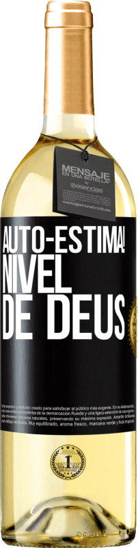 «Auto-estima! Nível de Deus» Edição WHITE
