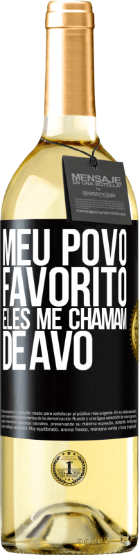 29,95 € | Vinho branco Edição WHITE Meu povo favorito, eles me chamam de avô Etiqueta Preta. Etiqueta personalizável Vinho jovem Colheita 2024 Verdejo