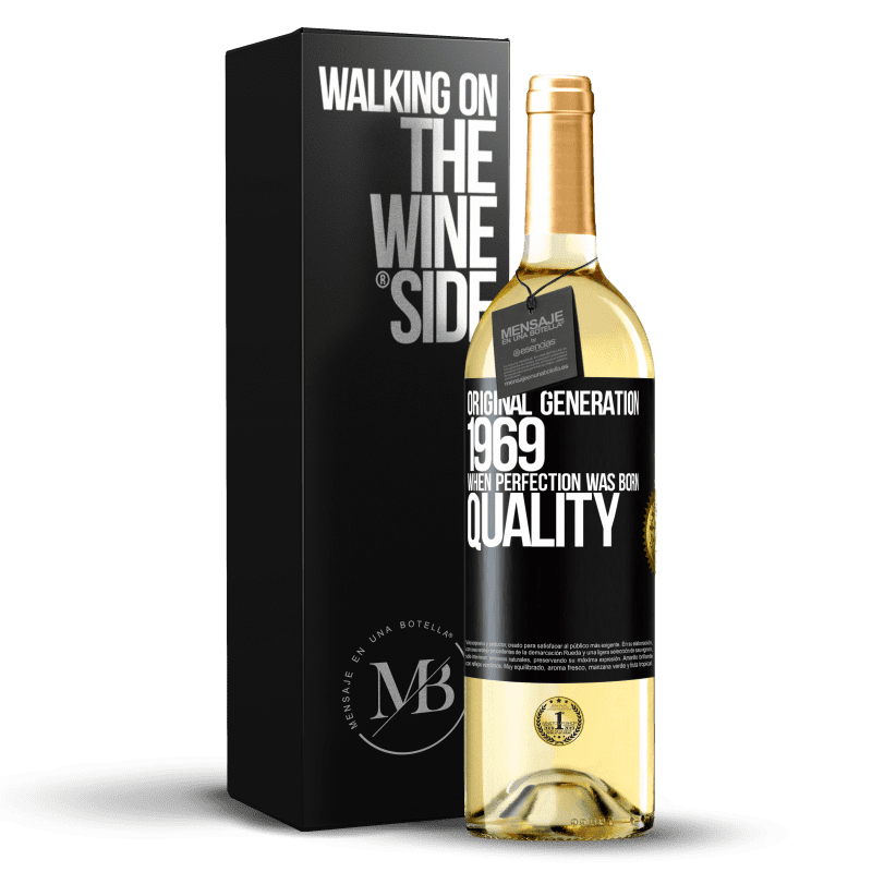 29,95 € Free Shipping | White Wine WHITE Edition Original generation. 1969. When perfection was born. Quality Black Label. Customizable label Young wine Harvest 2023 Verdejo