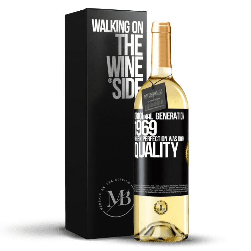 29,95 € Free Shipping | White Wine WHITE Edition Original generation. 1969. When perfection was born. Quality Black Label. Customizable label Young wine Harvest 2025 Verdejo