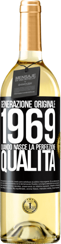 29,95 € | Vino bianco Edizione WHITE Generazione originale. 1969. Quando nasce la perfezione. qualità Etichetta Nera. Etichetta personalizzabile Vino giovane Raccogliere 2023 Verdejo