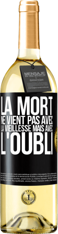 29,95 € Envoi gratuit | Vin blanc Édition WHITE La mort ne vient pas avec la vieillesse, mais avec l'oubli Étiquette Noire. Étiquette personnalisable Vin jeune Récolte 2025 Verdejo
