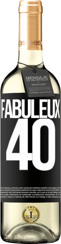 29,95 € Envoi gratuit | Vin blanc Édition WHITE Fabuleux 40 Étiquette Noire. Étiquette personnalisable Vin jeune Récolte 2023 Verdejo