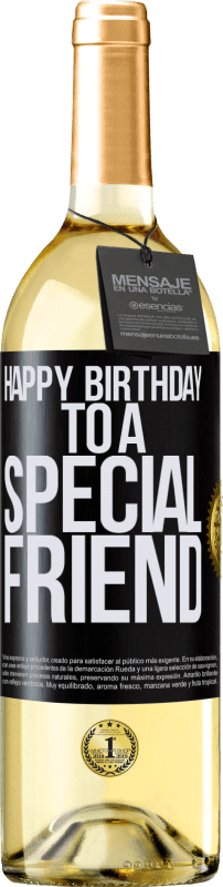 29,95 € | Vino Blanco Edición WHITE Happy birthday to a special friend Etiqueta Negra. Etiqueta personalizable Vino joven Cosecha 2024 Verdejo