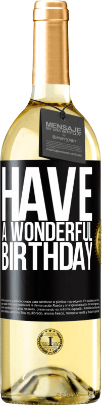 29,95 € Бесплатная доставка | Белое вино Издание WHITE Чудесного дня рождения Черная метка. Настраиваемая этикетка Молодое вино Урожай 2023 Verdejo