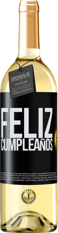 29,95 € | Vino Blanco Edición WHITE Feliz cumpleaños Etiqueta Negra. Etiqueta personalizable Vino joven Cosecha 2024 Verdejo