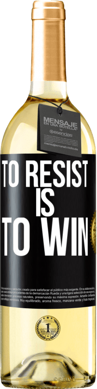 29,95 € Бесплатная доставка | Белое вино Издание WHITE Сопротивляться - значит победить Черная метка. Настраиваемая этикетка Молодое вино Урожай 2023 Verdejo