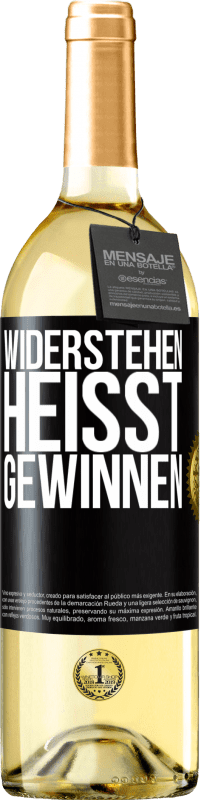 29,95 € Kostenloser Versand | Weißwein WHITE Ausgabe Widerstehen heißt gewinnen Schwarzes Etikett. Anpassbares Etikett Junger Wein Ernte 2023 Verdejo