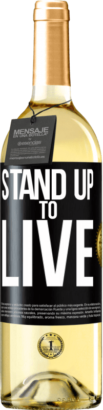 Free Shipping | White Wine WHITE Edition Stand up to live Black Label. Customizable label Young wine Harvest 2023 Verdejo