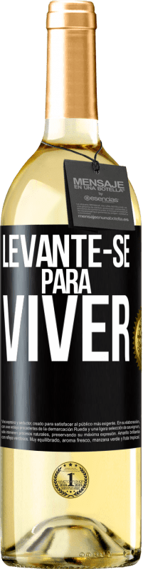 Envio grátis | Vinho branco Edição WHITE Levante-se para viver Etiqueta Preta. Etiqueta personalizável Vinho jovem Colheita 2023 Verdejo