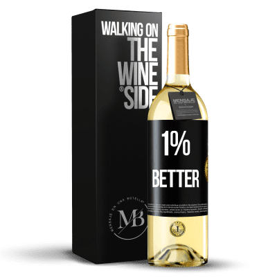 «1% Better» Edición WHITE