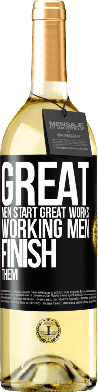 29,95 € Free Shipping | White Wine WHITE Edition Great men start great works. Working men finish them Black Label. Customizable label Young wine Harvest 2025 Verdejo