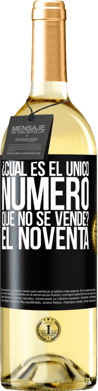 Envío gratis | Vino Blanco Edición WHITE ¿Cuál es el único número que no se vende? El noventa Etiqueta Negra. Etiqueta personalizable Vino joven Cosecha 2023 Verdejo