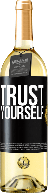 29,95 € Free Shipping | White Wine WHITE Edition Trust yourself Black Label. Customizable label Young wine Harvest 2023 Verdejo