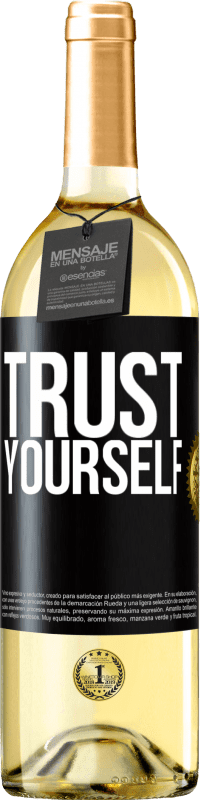 29,95 € Free Shipping | White Wine WHITE Edition Trust yourself Black Label. Customizable label Young wine Harvest 2025 Verdejo